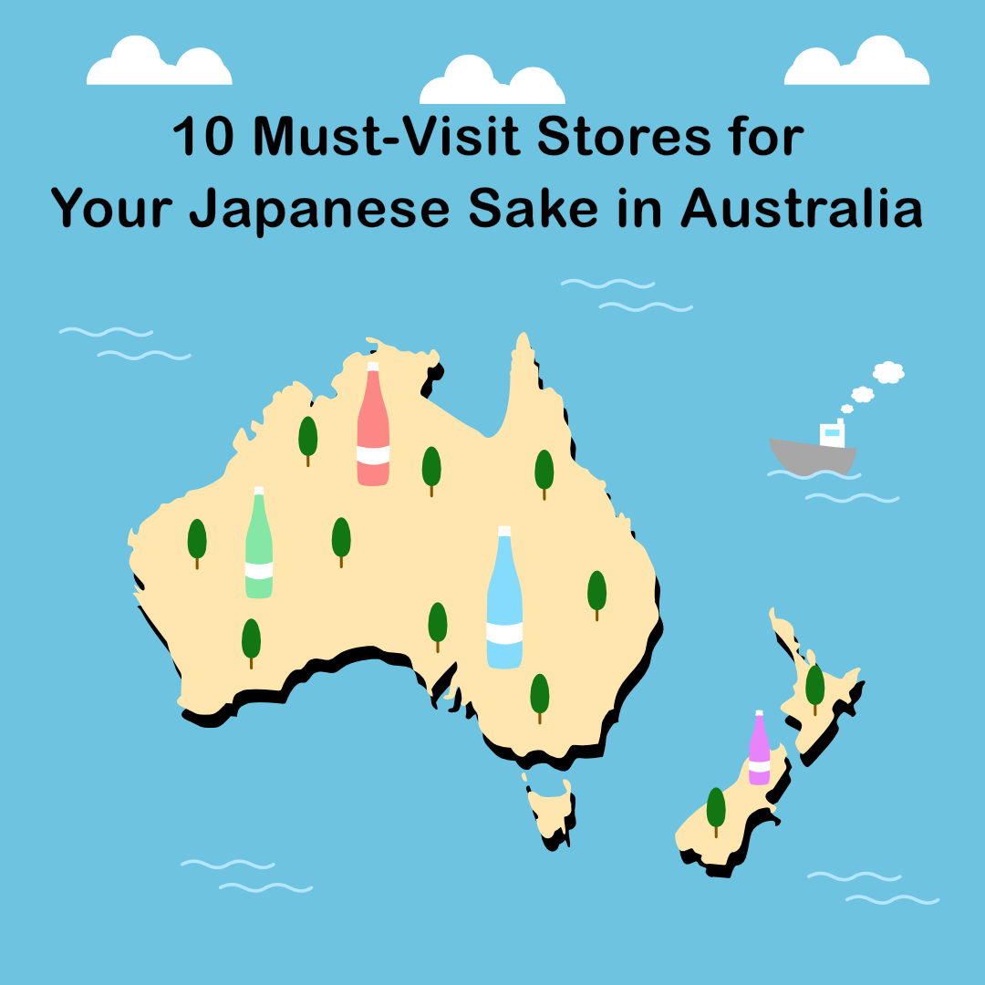 Sake Hunt in Australia 10 MustVisit Stores for Your Japanese Sake Fi Sakura Town